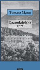 Zdjęcie Czarodziejska góra - Tomasz Mann - Kamienna Góra