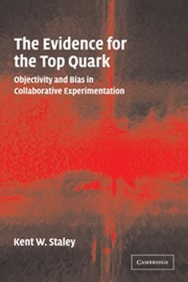 The Evidence for the Top Quark: Objectivity and Bias in Collaborative Experimentation