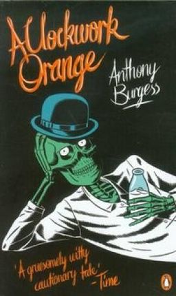 Clockwork Orange, A. Burgess, Anthony