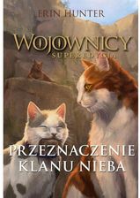 Zdjęcie PRZEZNACZENIE KLANU NIEBA. WOJOWNICY. SUPEREDYCJA - Płock