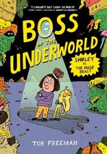 Zdjęcie Boss of the Underworld: Shirley vs the Huge Beast  - Grodków