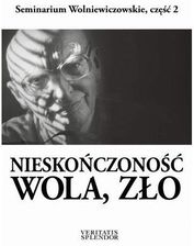 Zdjęcie Nieskończoność - Wola - Zło /Seminarium Wolniewiczowskie 2 - Stęszew