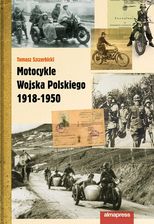 Zdjęcie Motocykle Wojska Polskiego 1918 - 1950 - Nowe Warpno