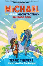 Zdjęcie Michael the Great Globetrotting Sausage Dog - Terrie Chilvers [KSIĄŻKA] - Sochaczew
