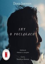 Zdjęcie Sny o pociągach (audiobook) - Lewin Brzeski