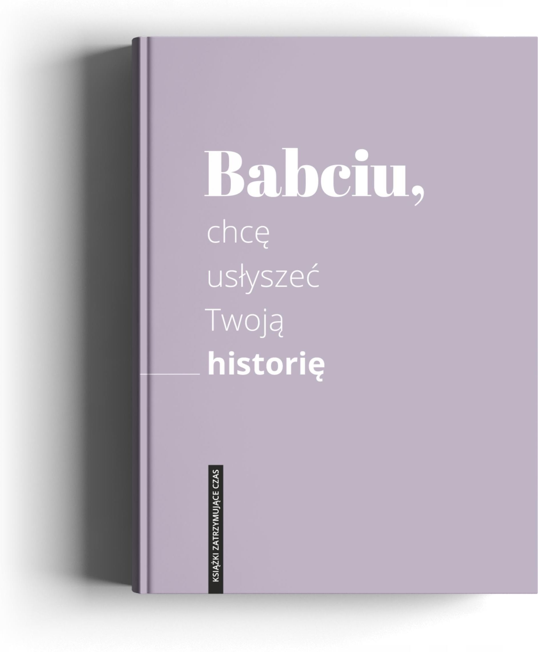 babciu-chc-us-ysze-twoj-histori-ksi-ka-do-wype-nienia-twarda