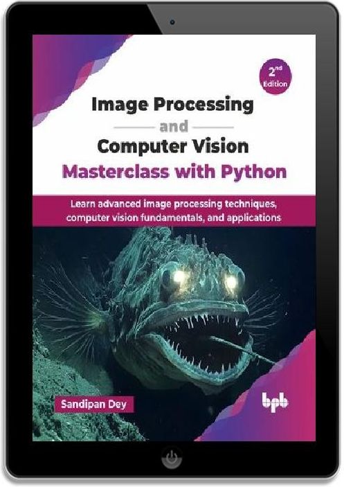 Image Processing and Computer Vision Masterclass with Python - 2nd ...