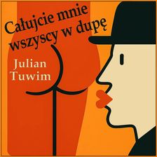 Zdjęcie Całujcie mnie wszyscy w dupę - Łęczna