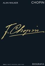 Zdjęcie Chopin. Biografia. Tom 2: Paryż–Panteon, 1838–1849 - Tyczyn