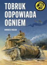 Zdjęcie Tobruk odpowiada ogniem (ebook) - Stalowa Wola