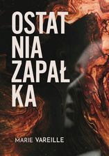 Zdjęcie Ostatnia zapałka - Lubycza Królewska