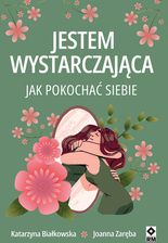 Zdjęcie Jestem wystarczająca. Jak pokochać siebie - Brzostek