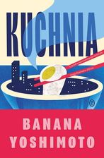 Zdjęcie Kuchnia - Banana Yoshimoto - Braniewo