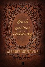 Zdjęcie SMAK GORZKIEJ CZEKOLADY WYD. KIESZONKOWE - Bieruń