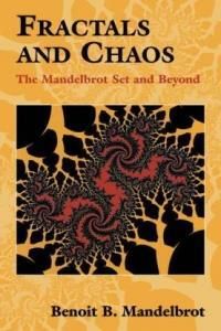 Fractals and Chaos: The Mandelbrot Set and Beyond