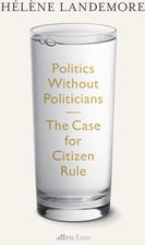 Zdjęcie Politics Without Politicians - Łagów