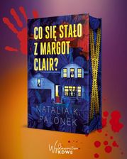 Zdjęcie Co się stało z Margot Clair (ilustrowane brzegi) - Siedliszcze