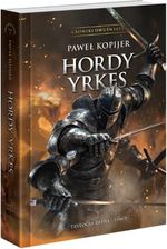 Zdjęcie Trylogia Deina T.2 Hordy Yrkes BR - Warszawa