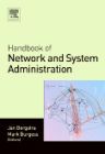 Handbook of Network and System Administration,