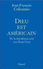 Zdjęcie Dieu est American - Jean-Francois Colosimo - Wojnicz