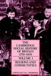 The Cambridge Social History of Britain 1750–1950