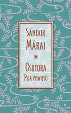 Zdjęcie Csutora. Psia powieść - Marai Sandor - Ostrowiec Świętokrzyski