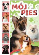 Zdjęcie Mój pies - Opracowanie zbiorowe - Kożuchów