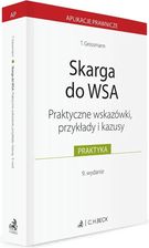 Zdjęcie Skarga do WSA. Wskazówki, przykłady, kazusy - Bochnia