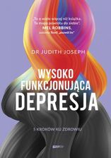 Zdjęcie Wysokofunkcjonująca depresja. 5 kroków ku zdrowiu - Kalety