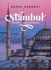 Zdjęcie Stambuł. Ogień i melancholia - Sieradz