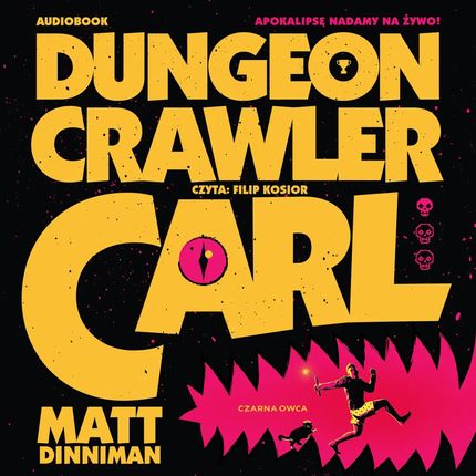 Dungeon Crawler Carl. Tom 1. Dungeon Crawler Carl (plik audio)