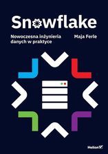 Zdjęcie Snowflake. Nowoczesna inżynieria danych w praktyce - Szczecin