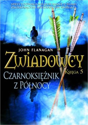 Czarnoksiężnik z Północy - John Flanagan (E-book)