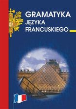 Gramatyka języka francuskiego - Anna Wieczorkowska (E-book)