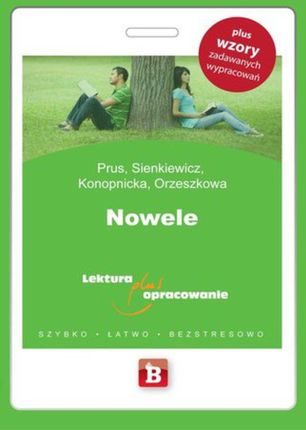 Nowele - Bolesław Prus, Henryk Sienkiewicz, Maria Konopnicka, Eliza Orzeszkowa (E-book)
