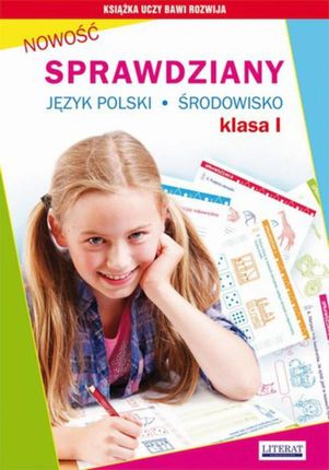Sprawdziany. Język polski. Środowisko. Klasa I - Iwona Kowalska, Beata Guzowska (E-book)