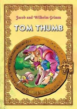 Tom Thumb (Tomcio Paluszek) English version - Jacob and Wilhelm Grimm (E-book)