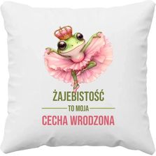 Zdjęcie Żajebistość to moja cecha wrodzona - poduszka na prezent - Katowice
