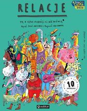 Zdjęcie Relacje. To, o czym dorośli Ci nie mówią - Szprotawa