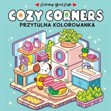 Zdjęcie Cozy Corners. Przytulna Kolorowanka - Malbork