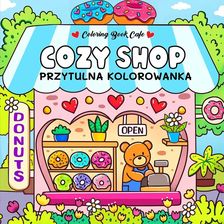 Zdjęcie Cozy Shop. Przytulna Kolorowanka - Przysucha