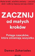 Zdjęcie Zacznij od małych kroków (wydanie pocketowe) Bellona - Szprotawa