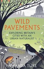Zdjęcie Wild Pavements: Exploring Britain’s Cities with an Urban Naturalist  - Toruń