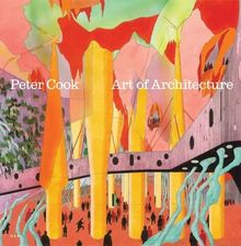 Zdjęcie Peter Cook: Art of Architecture  - Włodawa