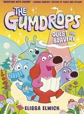Zdjęcie The Gumdrops: Quest for Bravery - Elissa Elwick [KSIĄŻKA] - Lipiany