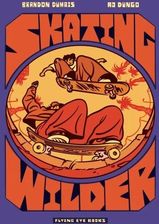 Zdjęcie Skating Wilder - Brandon Dumais [KSIĄŻKA] - Ciężkowice