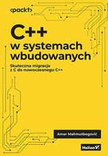 Zdjęcie C++ w systemach wbudowanych. Skuteczna migracja z C do nowoczesnego C++ - Nowe