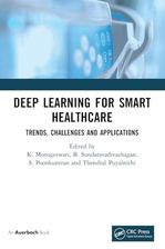 Zdjęcie Deep Learning for Smart Healthcare: Trends, Challenges and Applications - K. Murugeswari [KSIĄŻKA] - Turek