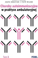 Zdjęcie Choroby autoimmunizacyjne w praktyce ambulatoryjnej. Tom 3  - Mrozy