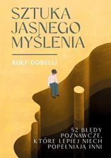 Zdjęcie Sztuka jasnego myślenia - Znak Koncept - Dobiegniew